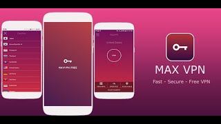 MaxVPN - Free Fast Connect & Unlimited VPN client screenshot 1
