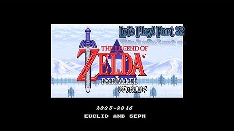 (PART 32) Zelda3: Parallel Worlds 100% HD Let