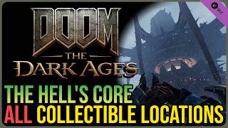 Hell's Core All Collectibles โ DooM Revelations DLC