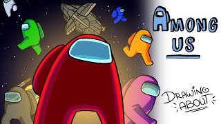 AMONG US | Draw My Life