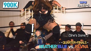 Heather Blue vs. Revna NWCW Our Time Women's Tournament Quarter-finals 9.29.2023 WPW Ep.197-5