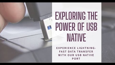 Playing with the USB Native port
