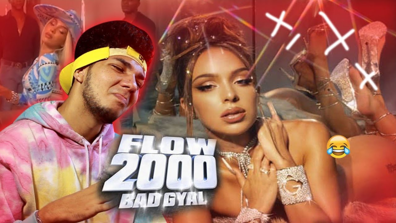 Bad Gyal - Flow 2000 (Official Video) [ REACCIÓN ] - YouTube