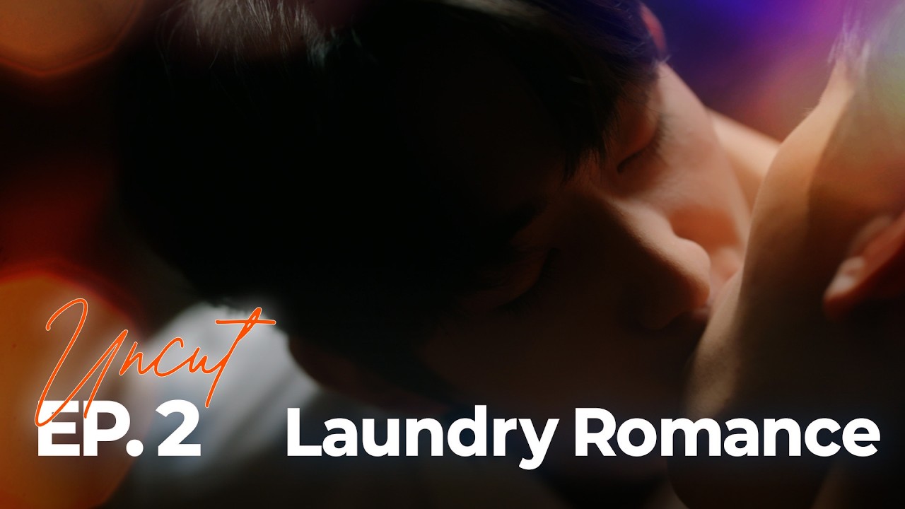 [SUB] BL K-drama 런드리 로맨스(Laundry Romance) EP. 2/4 Uncut