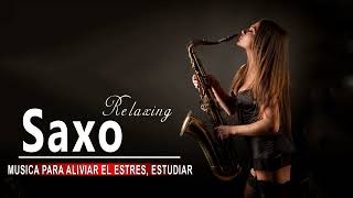Saxofón 2022 - Las mejores canciones en Saxofón Instrumental 2022 - Mejores Canciones De Saxofón