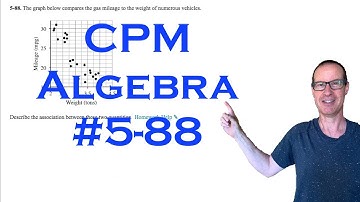 CPM Algebra Chapter 5 Problem 88