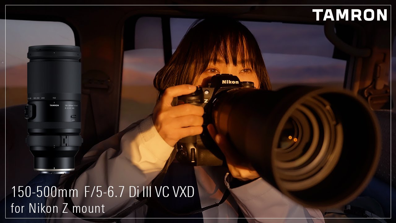 Tamron 150-500mm F/5-6.7 Di III VC VXD for Nikon Z - YouTube