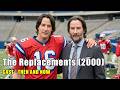 The Replacements (2000) THEN vs NOW (2026) - What Really Happened to the Cast?