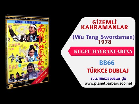 Gizemli Kahramanlar Wu Tang Swordsman 1978 Vhsrip Türkce Dublaj BB66 Trailler