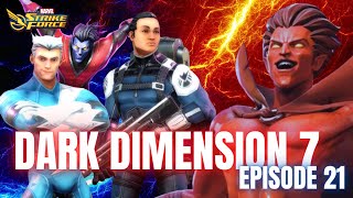 They Be Cheatin'!!! Global Section Node 2 Dark Dimension 7 Ep. 21 Marvel Strike Force MSF