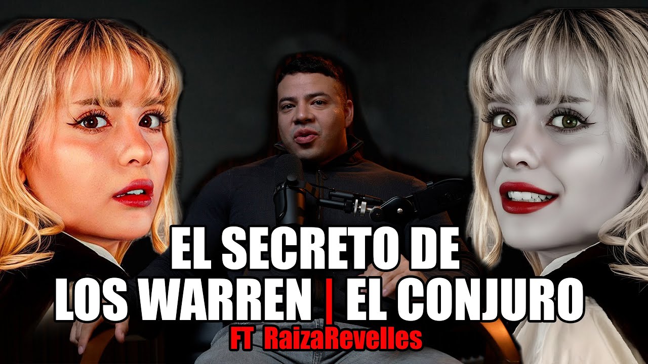 EXPERIENCIAS PERTURBADORAS Invitada: Raiza Revelles EP 3 | LOS WARREN