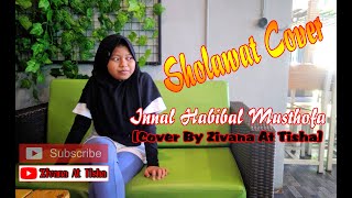Innal Habibal Musthofa (Cover By Zivana At Tisha)