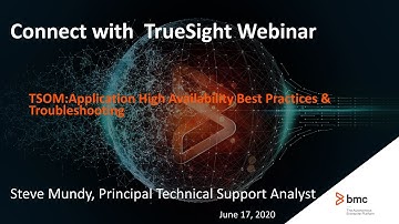 BMC TSOM: Webinar - Application High Availability Best Practices & Troubleshooting