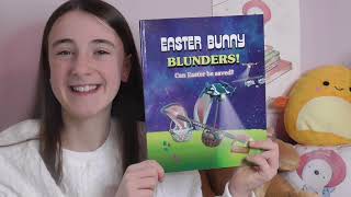 Ruby reads 'EASTER BUNNY BLUNDERS. Can Easter Be Saved?' written and illustrated by Jaybie D.