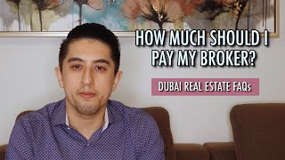 How much is a Broker&#39;s Commission in Dubai? | Real Estate FAQs