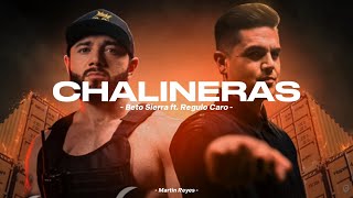 Regulo Caro ft. Beto Sierra - Chalineras "LETRA" 🔥📌