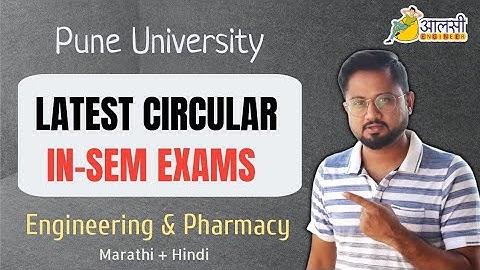 Pune University | Latest Circular | IN-SEM EXAMS | #SPPU | Aalsi Engineer | Rounak Sir