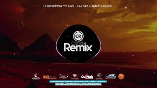 A Taradinha Mc Gw - Dj Nm