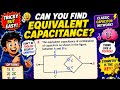 Equivalent Capacitance Trick Question | Hidden Capacitor Network | NEET Physics