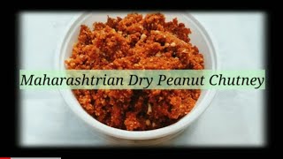 Maharashtrian peanut chutney ll Must try chutney