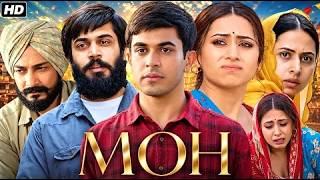 🔥MOH(2026)Full Hindi Drama Movie Heart-Touching Family Story 💔 Emotional Romance & Powerful Drama HD
