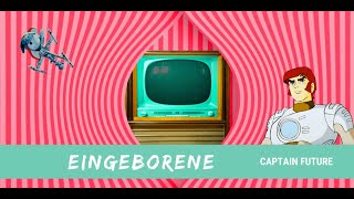 EINGEBORENE - Captain Future Thema auf Vinyl