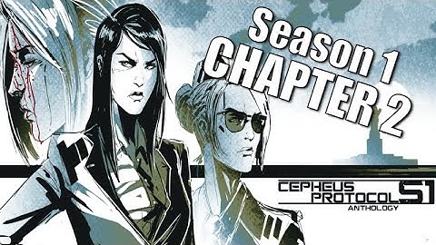 Cepheus Protocol Anthology | Chapter 2 | Season 1