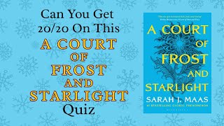 📚A COURT OF FROST AND STARLIGHT Quiz! Can you get 20/20? #acotar #bookquiz #booktok #booktube #quiz