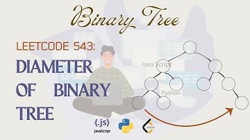 LC-543 | Diameter of Binary Tree | LeetCode (Easy Binary Tree) | Complete Explaination | Live Coding