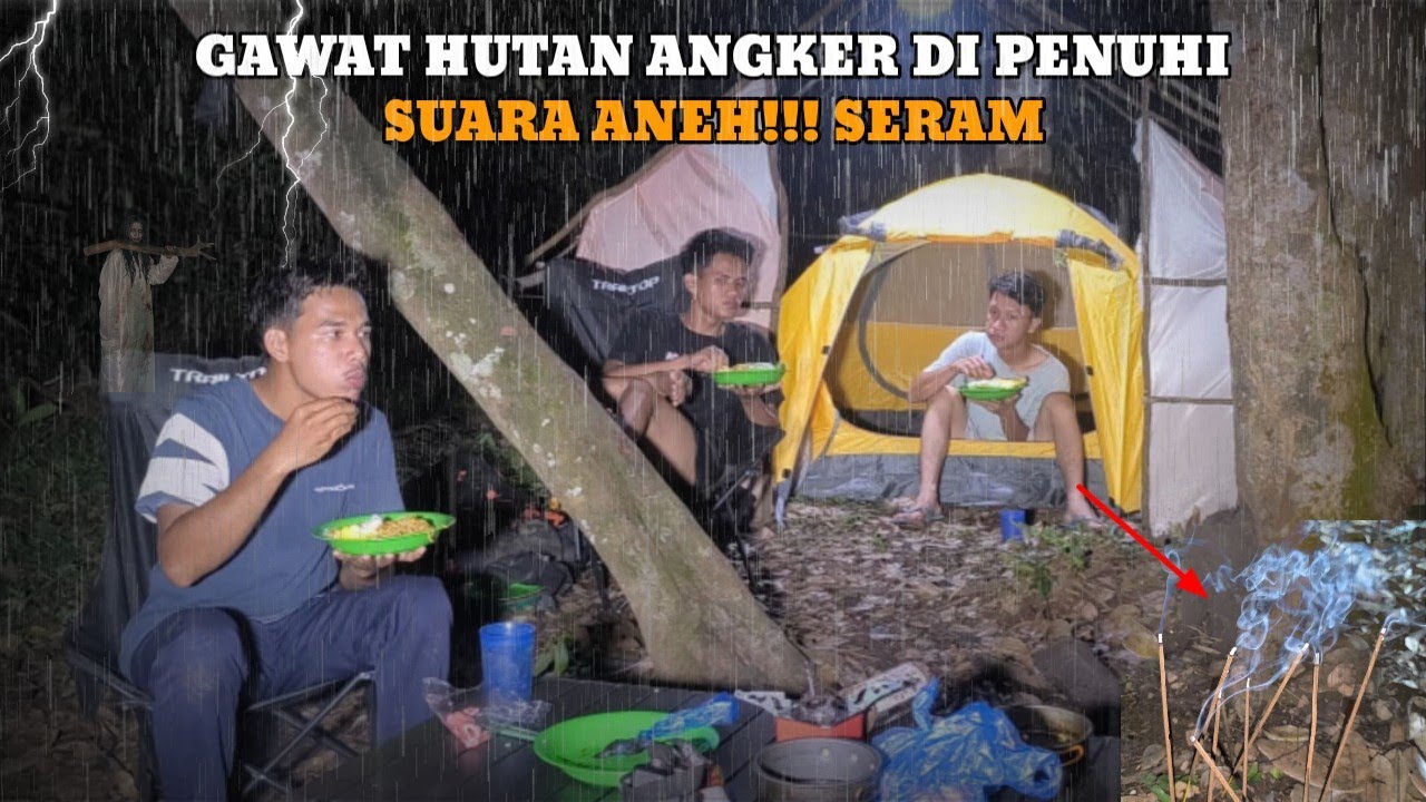CAMPING DIGUYUR HUJAN DERAS HOROR, HUTAN INI DI PENUHI SUARA ANEH, SANGAT SERAM!!!