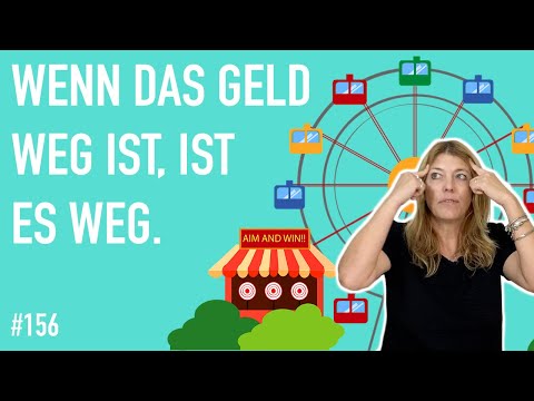 #156 Kindererziehung Geld  -  Wenn es weg ist, ist es weg