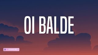 Zé Neto & Cristiano - Oi Balde (Lyrics)