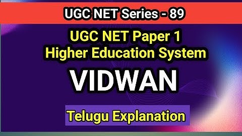 Vidwan I UGC NET Paper 1 I Higher Education System I INFLIBNET