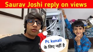 Sourav Joshi reply PC kunali के लिए नहीं है