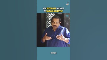 How Shankar Mahadevan made "BREATHLESS"