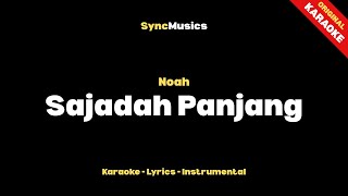 Noah - Sajadah Panjang | Karaoke - Lirik - Instrumental
