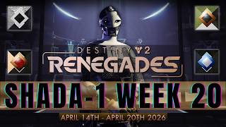 Destiny 2 : Renegades | ShAda-1 - Week 20 April 14th- April 20th 2026 screenshot 4