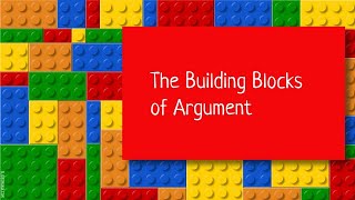 Building Blocks of Argument
