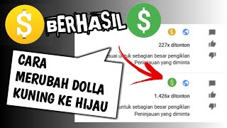 Cara Mengatasi Dollar Kuning YouTube ❗Mengatasi Dollar Kuning Ke Dollar💲Hijau || Terbaru