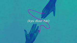 Kyu Duur Hai - Raghav Meattle, @shormusic