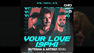 Atb, Topic, A7s - Your Love 9pm (Butesha, Arteez Remix) Resimi