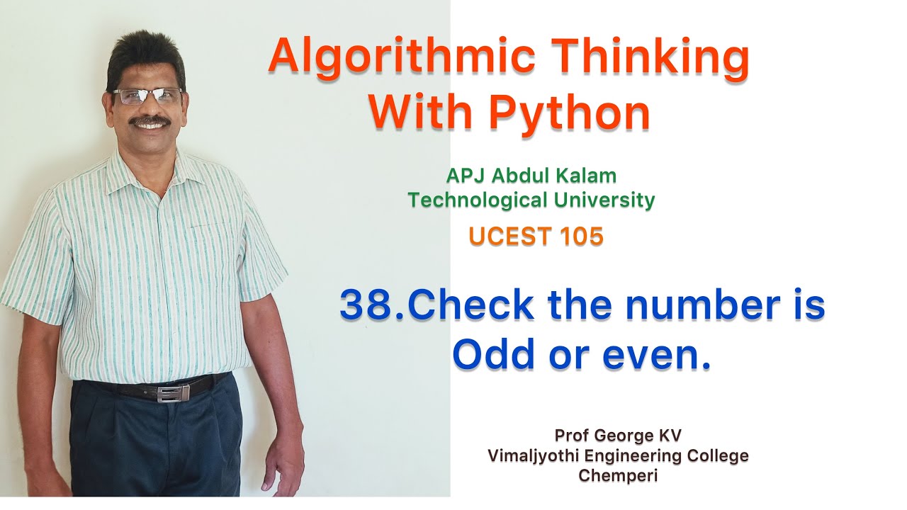 38|Check the number odd |Algorithmic Thinking with | UCEST 105 ...
