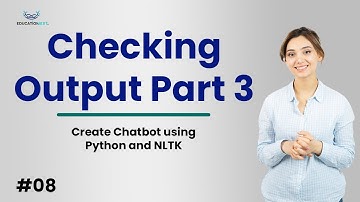 Create Chatbot using Python and NLTX - Checking Output Part 3