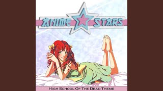 High School of the Dead (Main Theme Series 1)