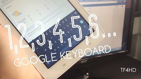How To Get Number Row In Google Keyboard!