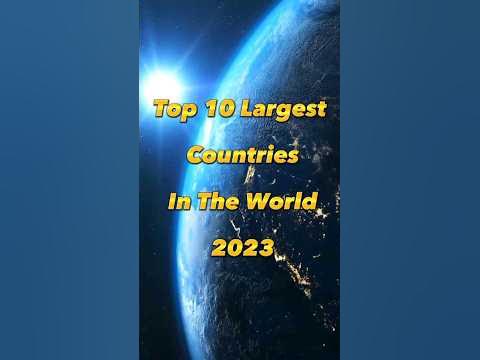 Top 10 || Largest Countries In The World|| 🌏🗺️ #largestcountries #viral ...