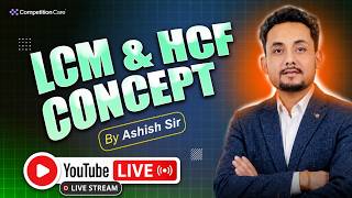 Lcm And Hcf Concept | Ashish Sir Adre 3.0 | Assam Govt. Exams