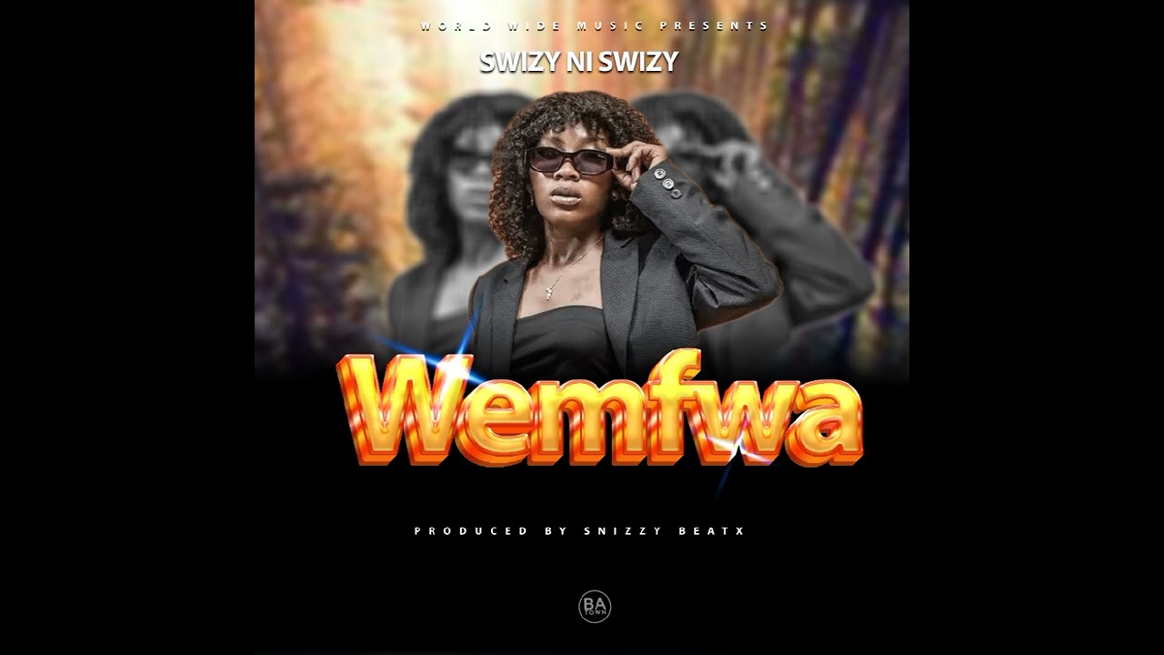 SWIZY Ni SWIZY -- Wemfwa adlı videoyu YouTube'da izle SWIZY Ni SWIZY -- Wemfwa adlı videoyu YouTube'da izle