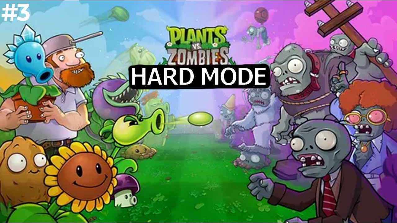 2026 Dằm Khăm Cùng Plants Vs Zombies Hard Mode #3
