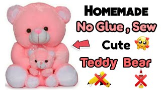 How to make teddy bear at home/Without Hot Glue,Glue,Cotton/Teddy bear making/Diy teddy bear no sew